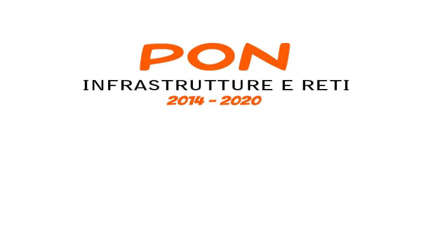 pon infrastrutture e reti 2014 2020